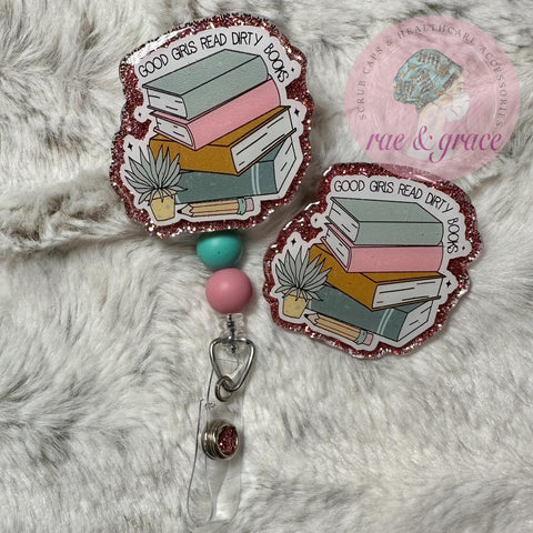 Good Girls Read Dirty Books - Badge Reel