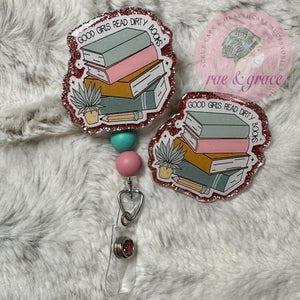 
            
                Load image into Gallery viewer, Good Girls Read Dirty Books - Badge Reel
            
        