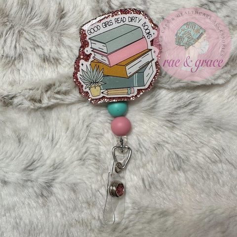 Good Girls Read Dirty Books - Badge Reel