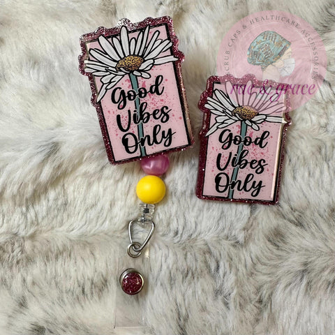 Good Vibes Only - Badge Reel