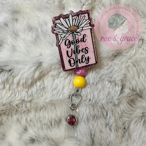 Good Vibes Only - Badge Reel