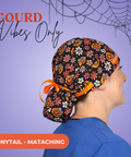 Gourd Vibes Only  - Scrub Cap - rae & grace - Ponytail - Matching Top