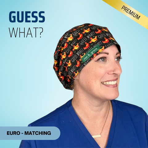 Guess What Chicken Butt - Scrub Cap - rae & grace - Euro - Matching Top