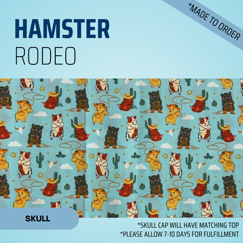 Hamster Rodeo - Scrub Cap - rae & grace - Skull Cap - Made to order Please allow 7-10 days for fulfillment.