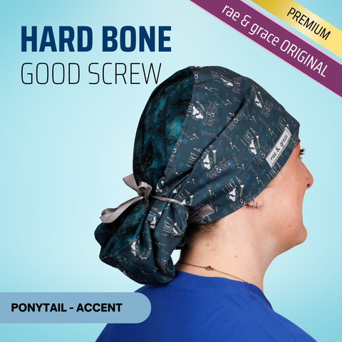 Hard Bone & Good Screw - Scrub Cap - rae & grace - Ponytail - Accent Top