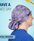 Have A Nice Day - Scrub Cap - rae & grace - Ponytail - Matching Top
