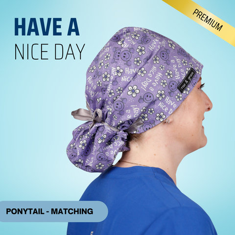 Have A Nice Day - Scrub Cap - rae & grace - Ponytail - Matching Top