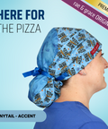 Here For The Pizza - Scrub Cap - rae & grace - Ponytail - Accent Top