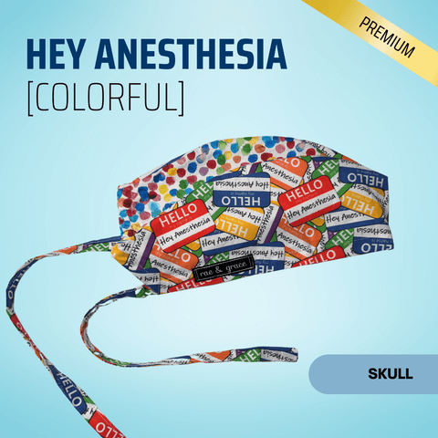 Hey Anesthesia (Colorful)