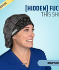 Hidden Fuck This Shit - Scrub Cap - rae & grace - Bouffant