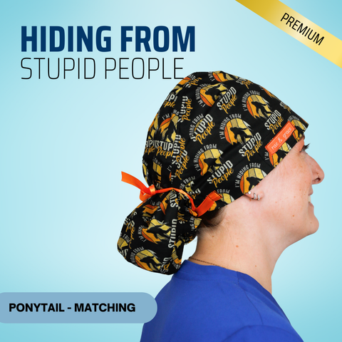 Im Hiding From Stupid People - Scrub Cap - rae & grace - Ponytail - Matching Top