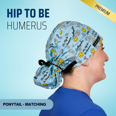It's Hip To Be Humerus - Scrub Cap - rae & grace - Ponytail - Matching Top