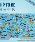 It's Hip To Be Humerus - Scrub Cap - rae & grace - Skull Cap - Made to order Please allow 7-10 days for fulfillment.