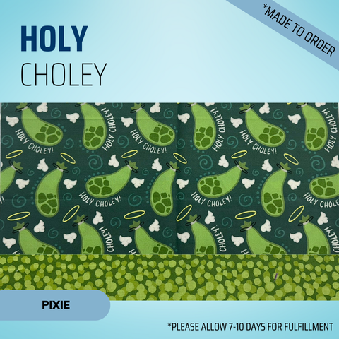 Holy Choley - Scrub Cap - rae & grace - Pixie - Made to order Please allow 7-10 days for fulfillment.