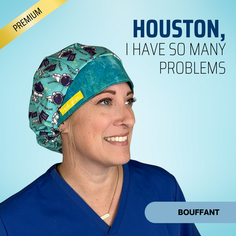 Houston I Have So Many Problems - Scrub Cap - rae & grace - Bouffant