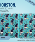 Houston I Have So Many Problems - Scrub Cap - rae & grace - Skull Cap - Made to order Please allow 7-10 days for fulfillment.