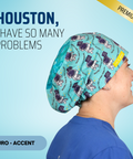 Houston I Have So Many Problems - Scrub Cap - rae & grace - Euro - Accent Top