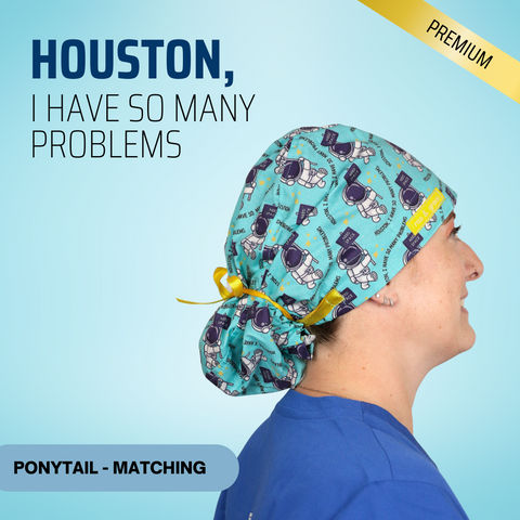 Houston I Have So Many Problems - Scrub Cap - rae & grace - Ponytail - Matching Top