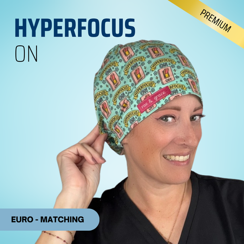 Hyperfocus On - Scrub Cap - rae & grace - Euro - Matching Top
