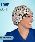 I Love Sushi - Scrub Cap - rae & grace - Euro - Matching Top