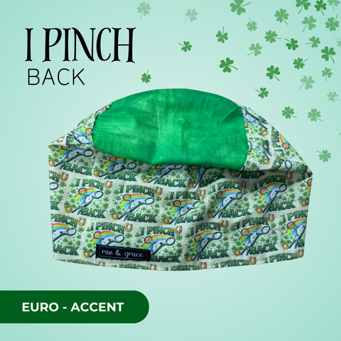 I Pinch Back - Scrub Cap - rae & grace - Euro - Accent Top