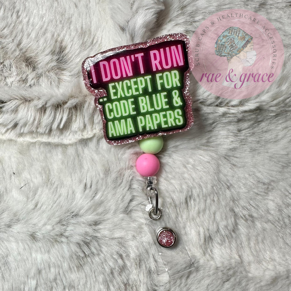 
            
                Load image into Gallery viewer, I Don&amp;#39;t Run... - Badge Reel
            
        