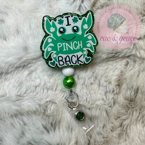 I Pinch Back - Badge Reel