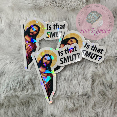 Is That Smut? - Sticker