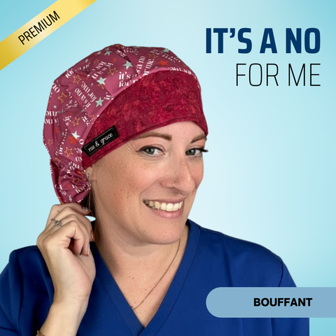 It's A No For Me - Scrub Cap - rae & grace - Bouffant