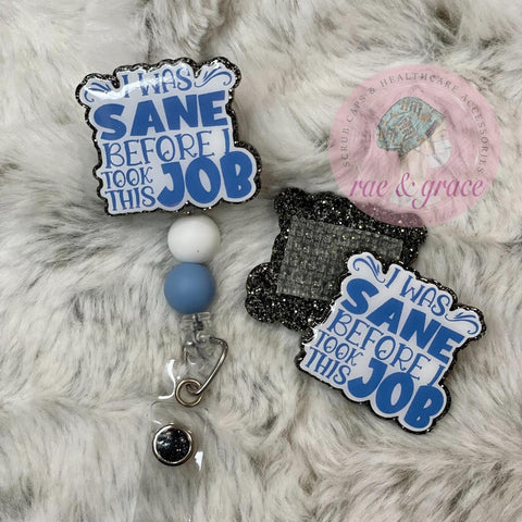 I was Sane - Badge Reel