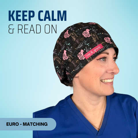 Keep Calm & Read On - Scrub Cap - rae & grace - Euro - Matching Top
