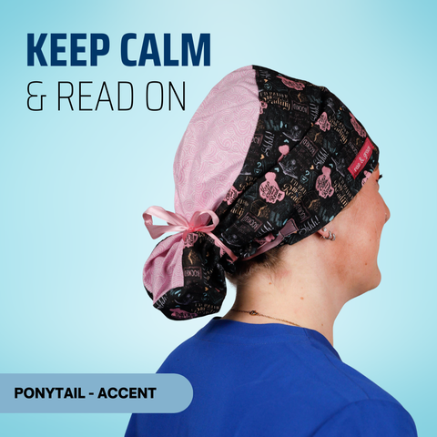 Keep Calm & Read On - Scrub Cap - rae & grace - Ponytail - Accent Top