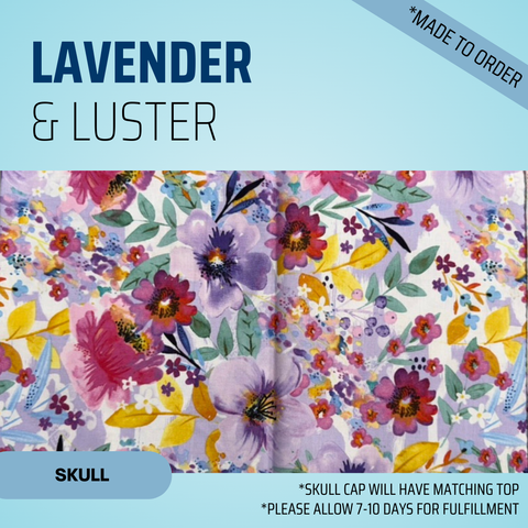 Lavender & Luster - Scrub Cap - rae & grace - Skull Cap - *Made to order