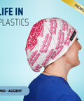 Life In Plastics, Its Fantastic - Scrub Cap - rae & grace - Euro - Accent Top