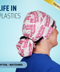 Life In Plastics, Its Fantastic - Scrub Cap - rae & grace - Ponytail - Matching Top