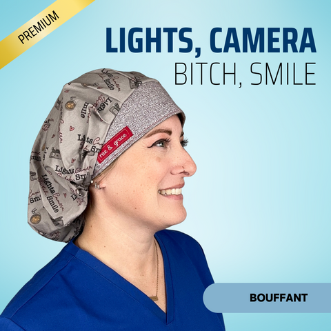 Lights Camera Bitch Smile