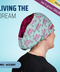 Living The Dream - Scrub Cap - rae & grace - Euro - Accent Top
