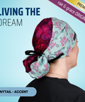 Living The Dream - Scrub Cap - rae & grace - Ponytail - Accent Top