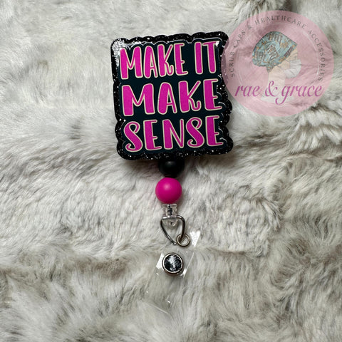 Make It Make Sense - Badge Reel