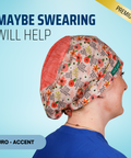 Maybe Swearing Will Help - Scrub Cap - rae & grace - Euro - Accent Top