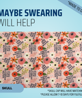 Maybe Swearing Will Help - Scrub Cap - rae & grace - Skull Cap - *Made to order