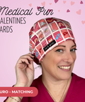 Medical Pun Valentines Cards - Scrub Cap - rae & grace - Euro - Matching Top