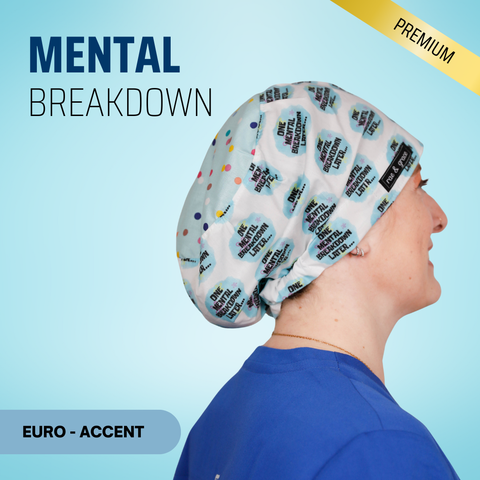 Mental Breakdown - Scrub Cap - rae & grace - Euro - Accent Top