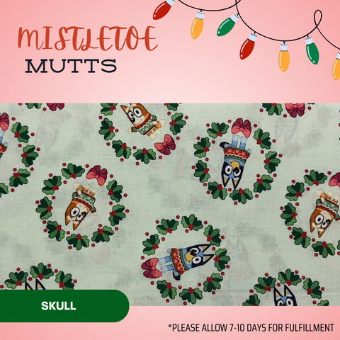 Mistletoe Mutts - Scrub Cap - rae & grace - Skull Cap - Made to order Please allow 7-10 days for fulfillment.