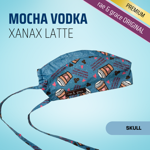 Mocha Vodka Xanax Latte