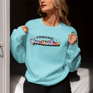 Chronic Overthinker Crewneck Sweatshirt