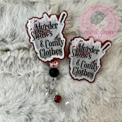 Murder Shows & Comfy Clothes - Badge Reel