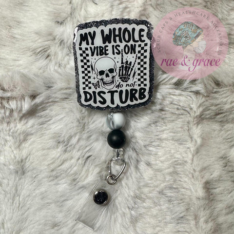 My Whole Vibe is on Do Not Disturb - Badge Reel