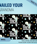 Nailed your grandma - Scrub Cap - rae & grace - Skull Cap - Made to order Please allow 7-10 days for fulfillment.