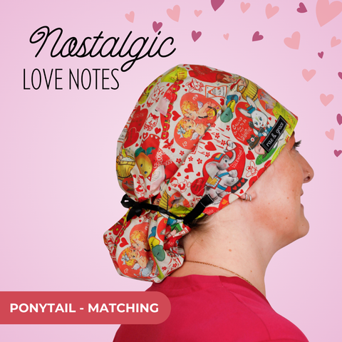 Nostalgic Love Notes - Scrub Cap - rae & grace - Ponytail - Matching Top